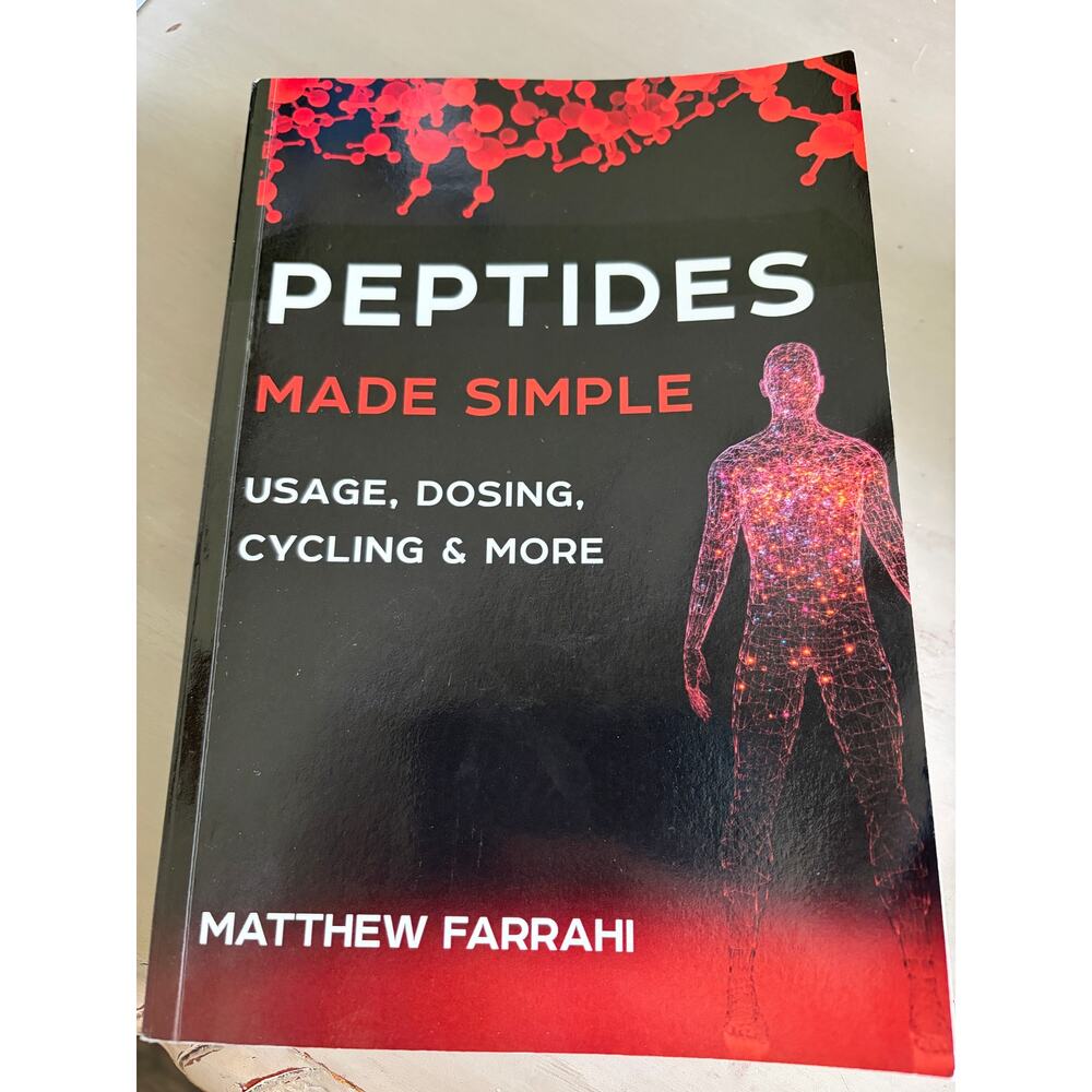Peptides Made Simple Paperback Book by Matthew Farrahi